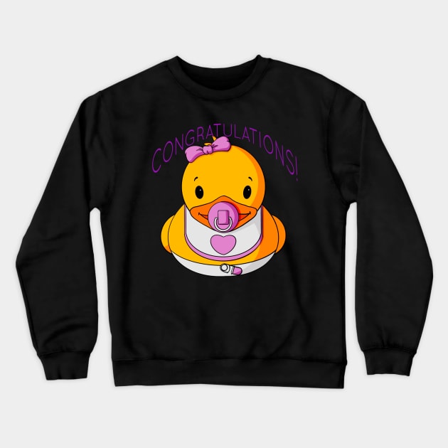 Congratulations Baby Girl Rubber Duck Crewneck Sweatshirt by Alisha Ober Designs